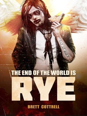cover image of The End of the World Is Rye